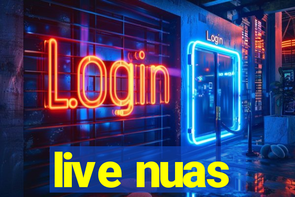 live nuas